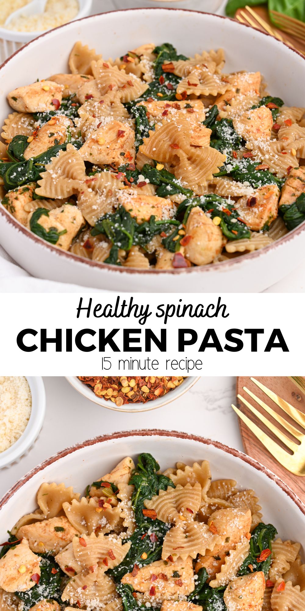 Healthy Chicken Spinach Pasta in 15 Minutes